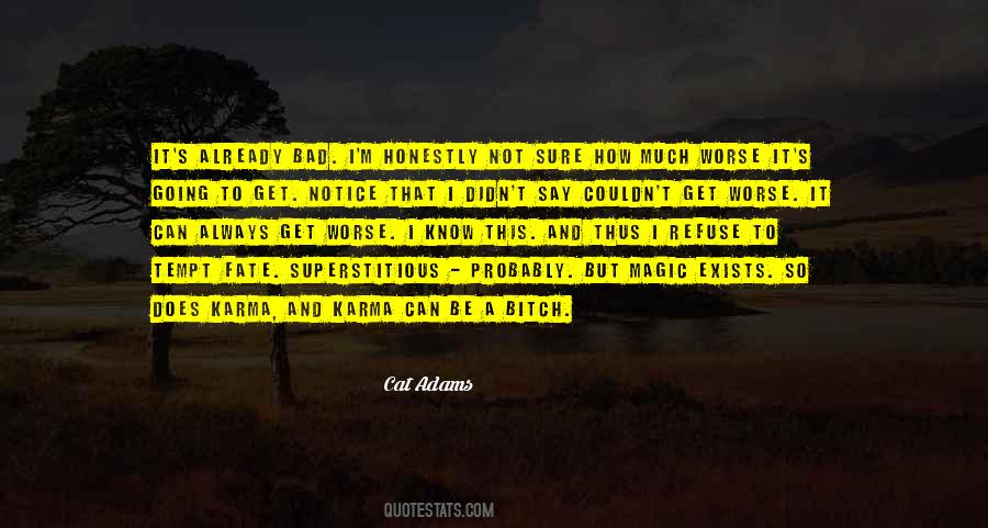 Cat Adams Quotes #481762