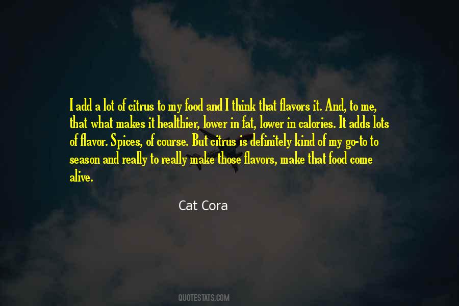 Cat Cora Quotes #1594679