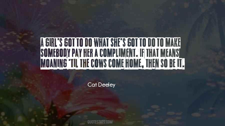 Cat Deeley Quotes #1112633