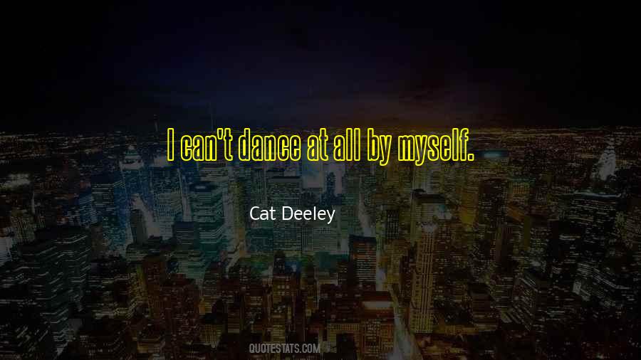 Cat Deeley Quotes #1484550