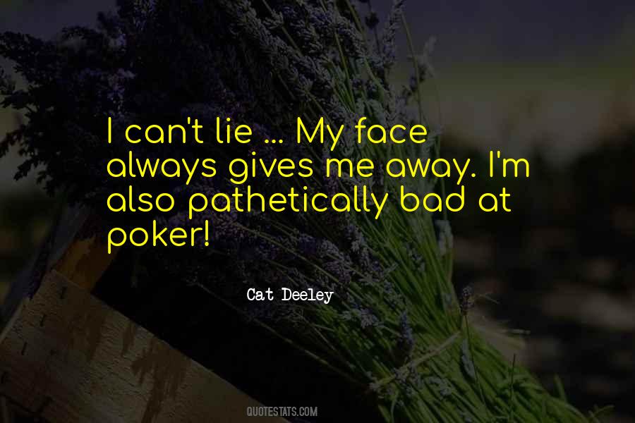 Cat Deeley Quotes #1652646