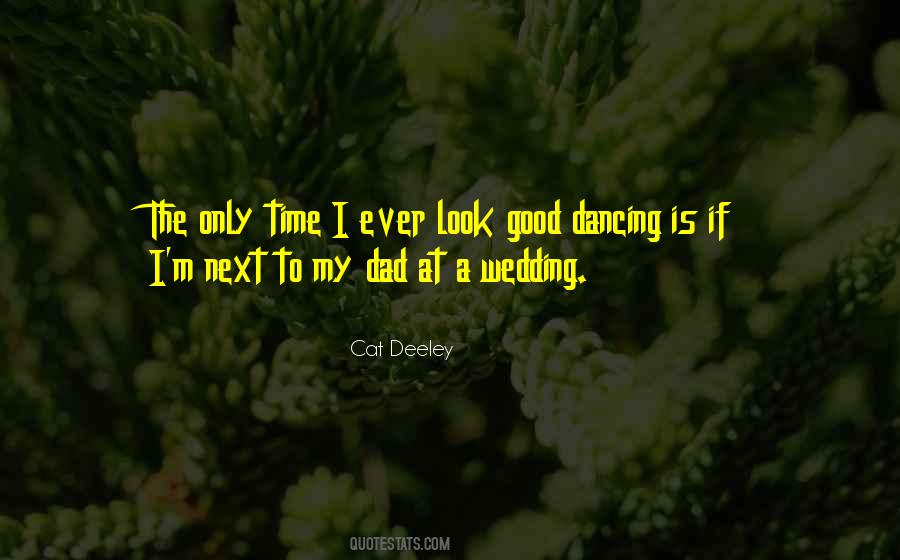 Cat Deeley Quotes #494760