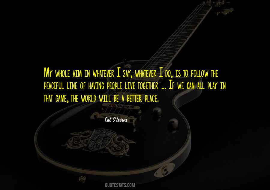 Cat Stevens Quotes #1603669