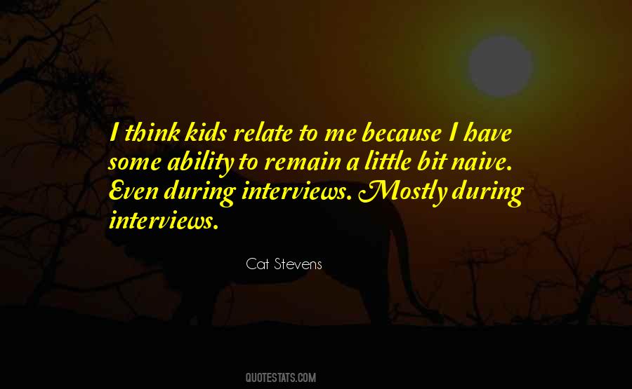 Cat Stevens Quotes #845865