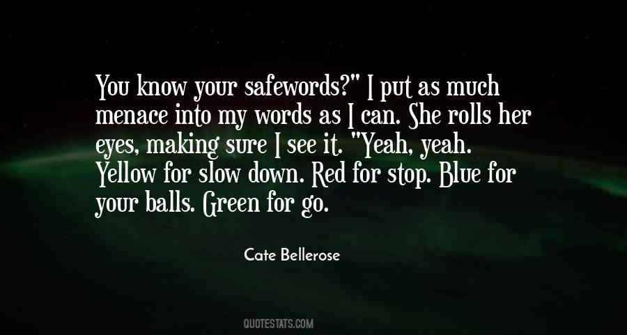 Cate Bellerose Quotes #715216