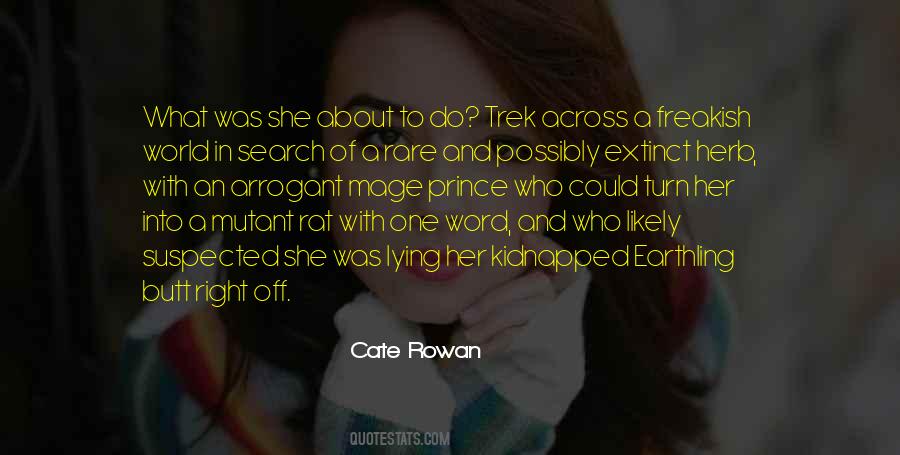 Cate Rowan Quotes #767179