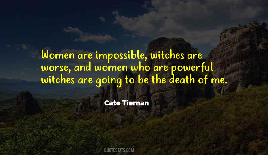 Cate Tiernan Quotes #1127097