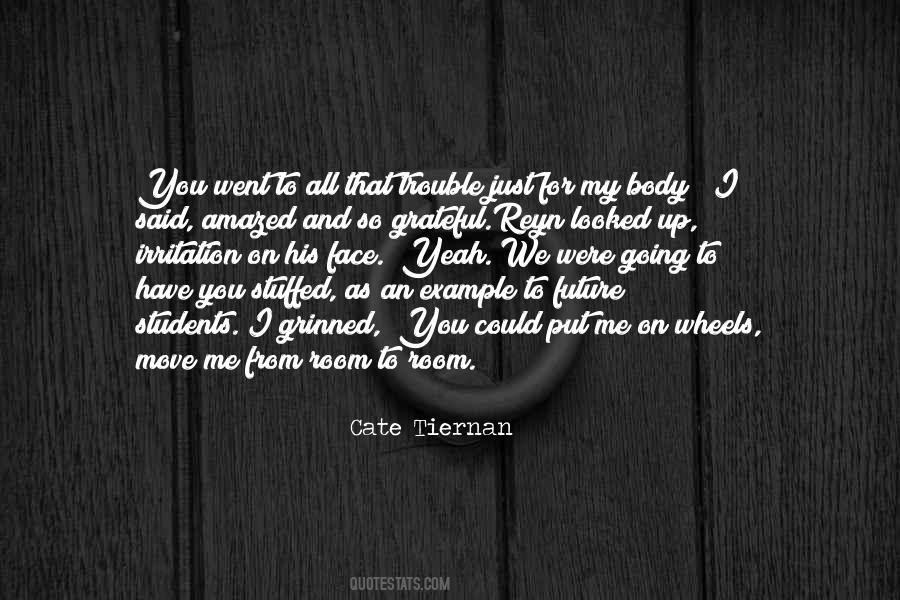 Cate Tiernan Quotes #1460364