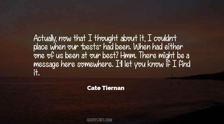 Cate Tiernan Quotes #985294