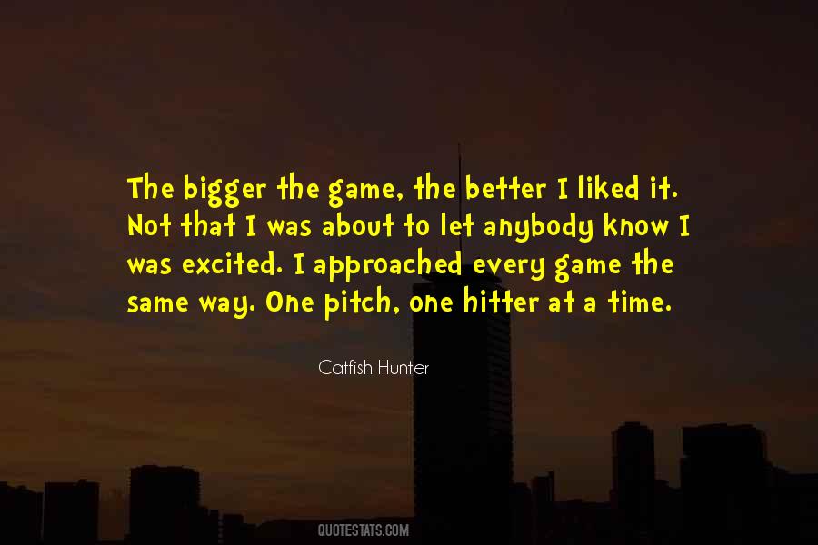 Catfish Hunter Quotes #1595869