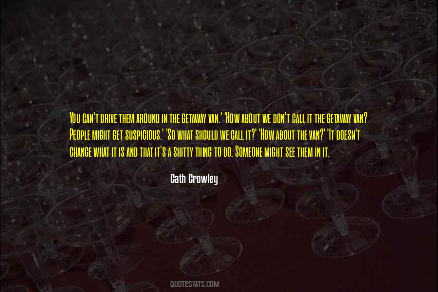 Cath Crowley Quotes #1298052