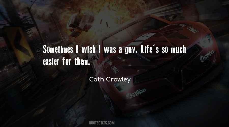 Cath Crowley Quotes #1328949