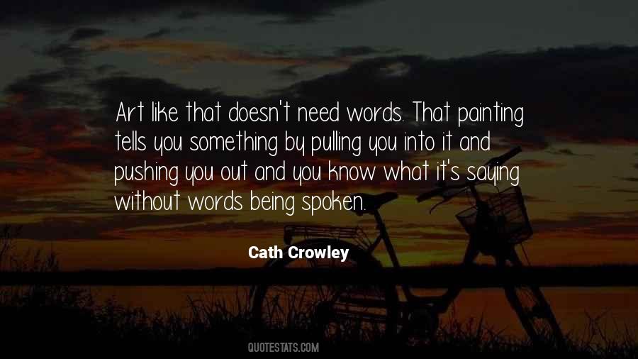 Cath Crowley Quotes #172707