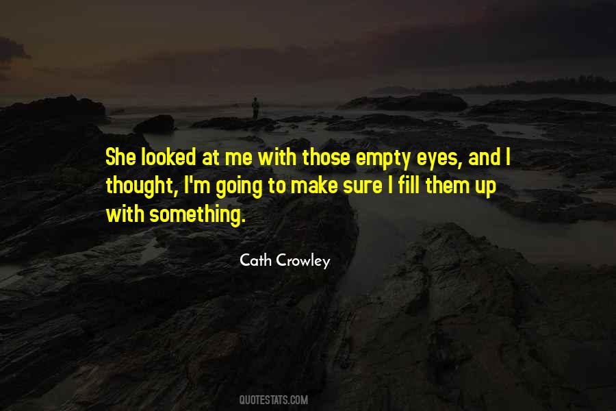 Cath Crowley Quotes #1752528