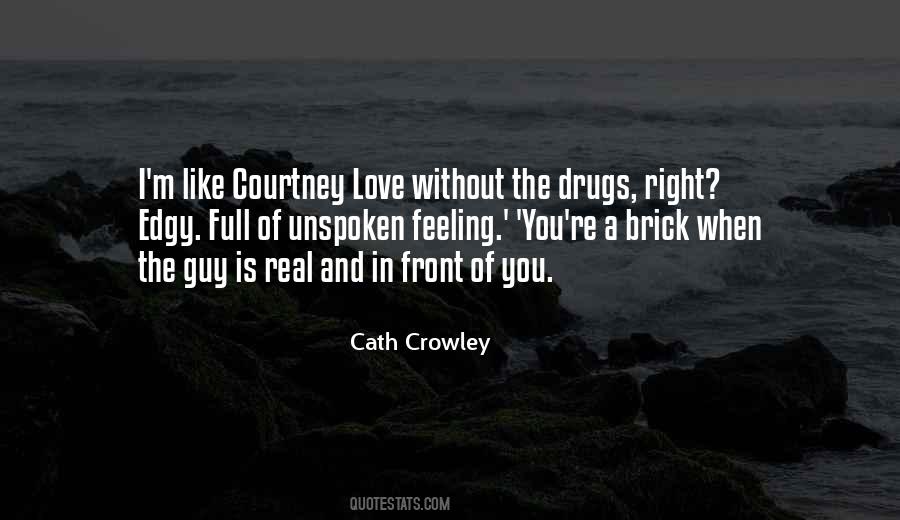 Cath Crowley Quotes #1878023