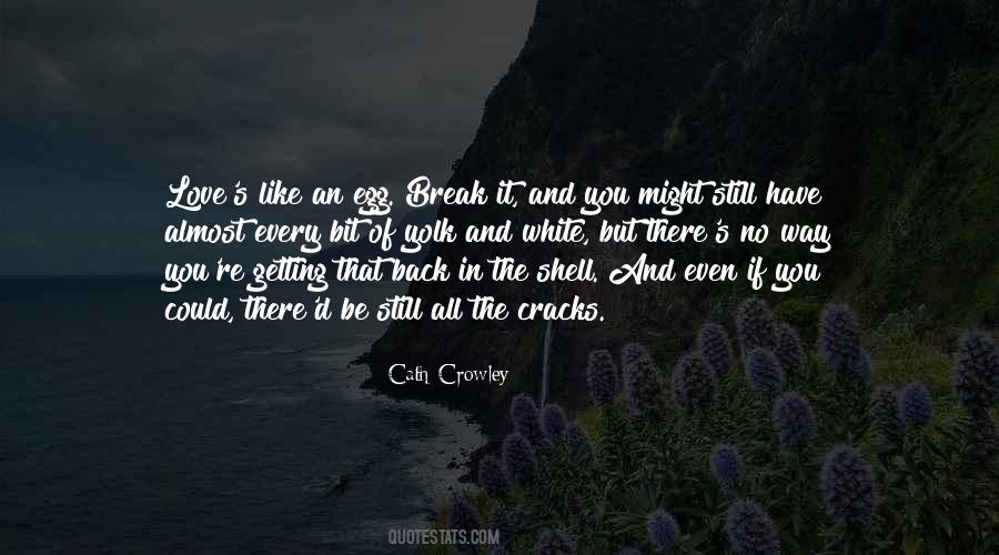 Cath Crowley Quotes #364587