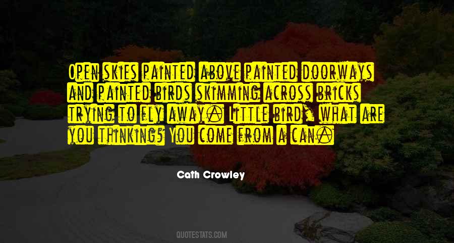 Cath Crowley Quotes #790864