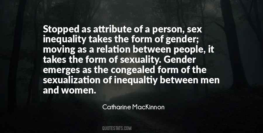 Catharine MacKinnon Quotes #1532714