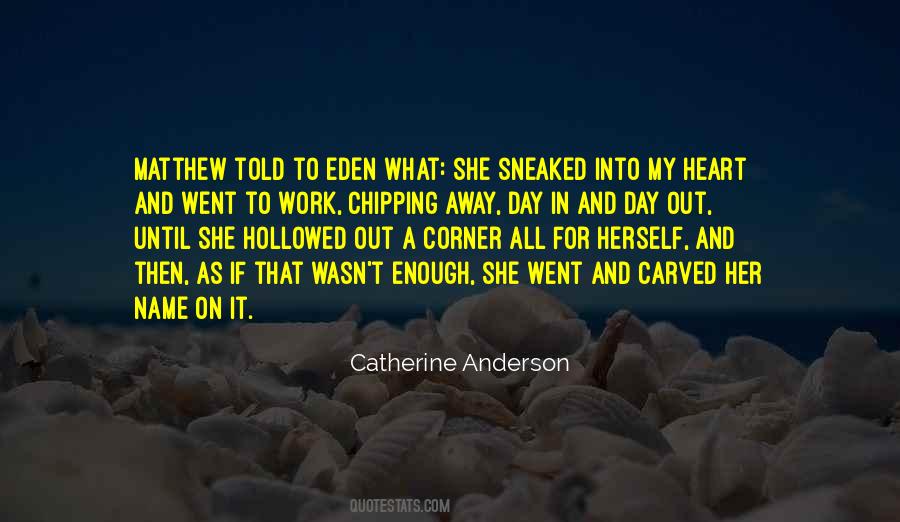 Catherine Anderson Quotes #1551317