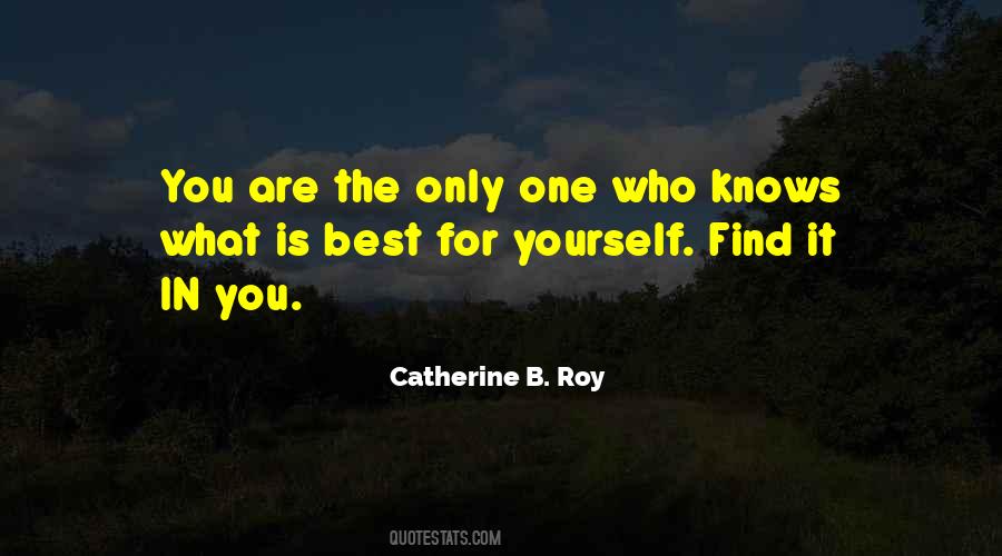Catherine B. Roy Quotes #442254