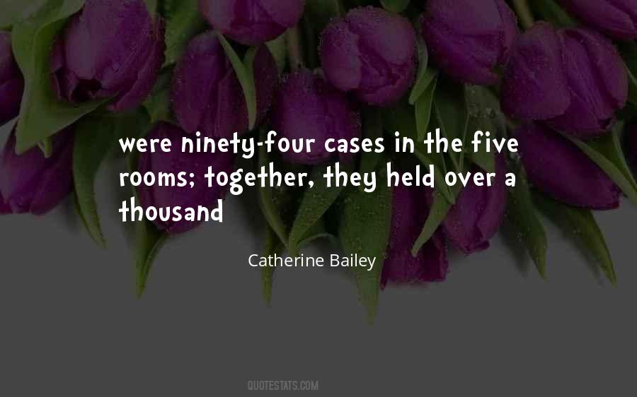 Catherine Bailey Quotes #228985