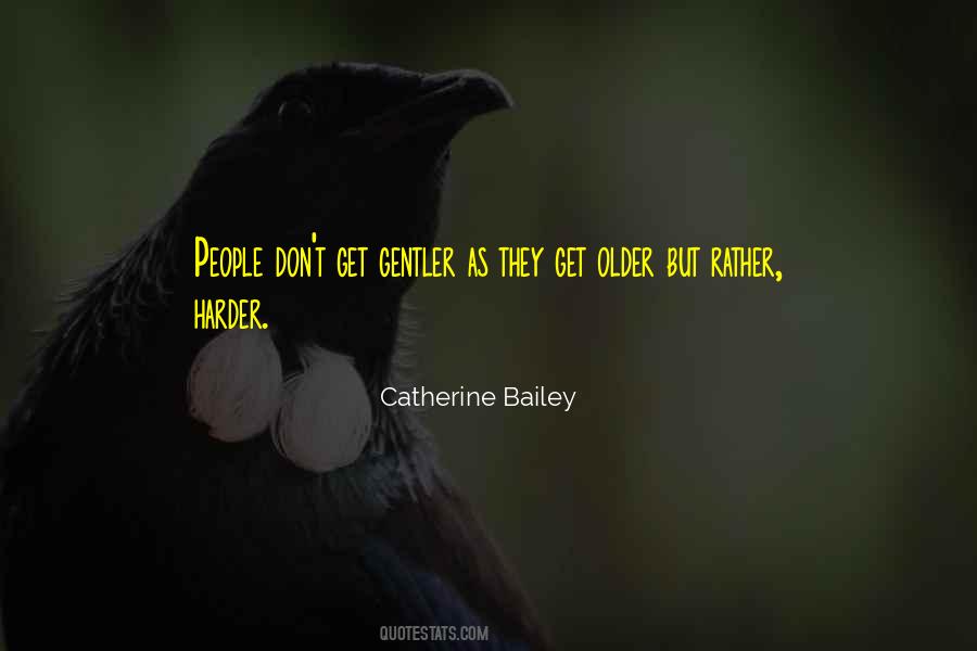 Catherine Bailey Quotes #246992