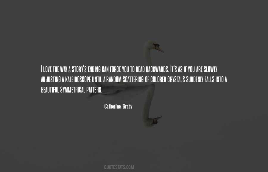 Catherine Brady Quotes #1649661