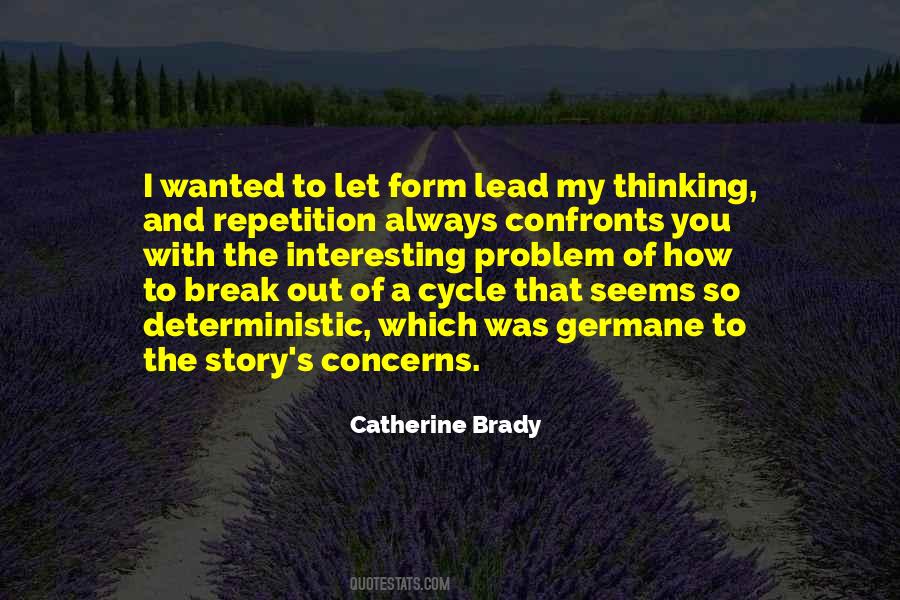 Catherine Brady Quotes #1724880