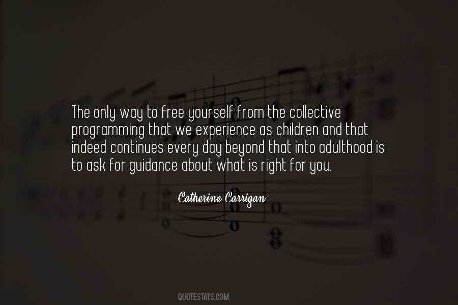 Catherine Carrigan Quotes #1364443
