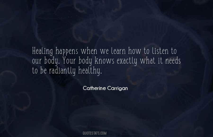 Catherine Carrigan Quotes #1735679