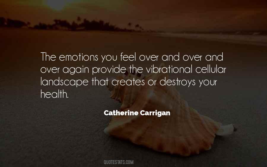 Catherine Carrigan Quotes #38059