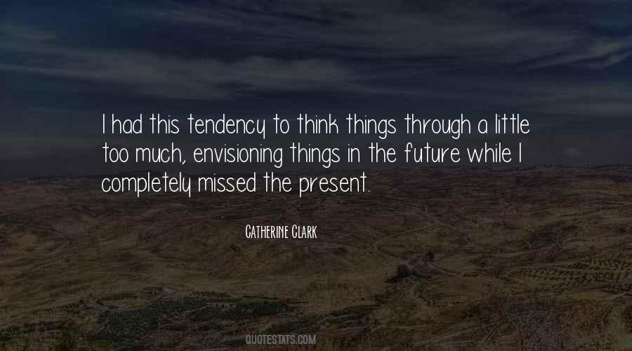 Catherine Clark Quotes #1186184