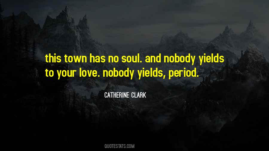 Catherine Clark Quotes #1465831