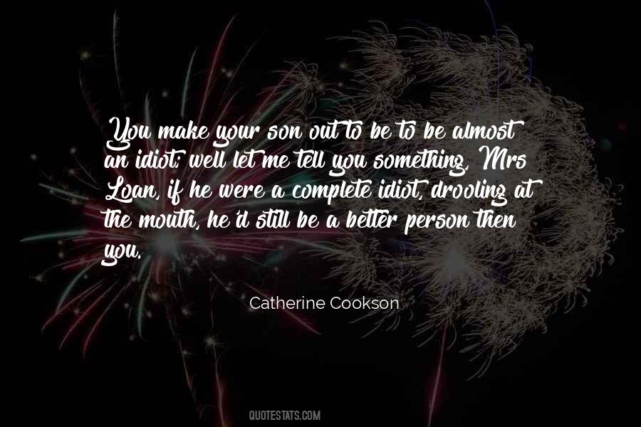 Catherine Cookson Quotes #552556