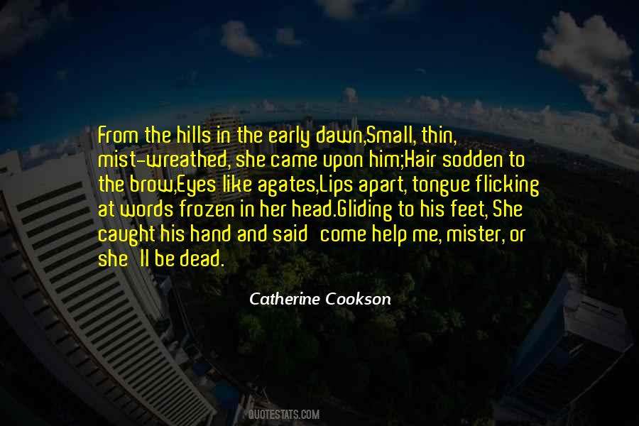 Catherine Cookson Quotes #824765