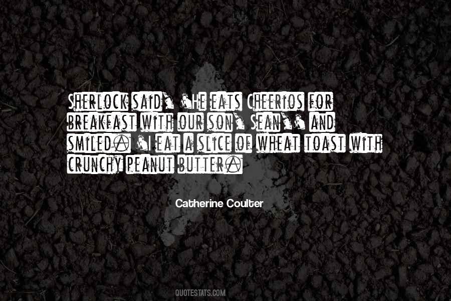 Catherine Coulter Quotes #499008