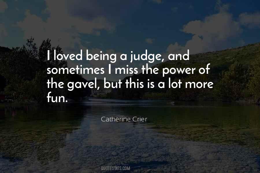 Catherine Crier Quotes #933029