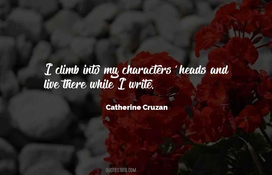 Catherine Cruzan Quotes #1639021