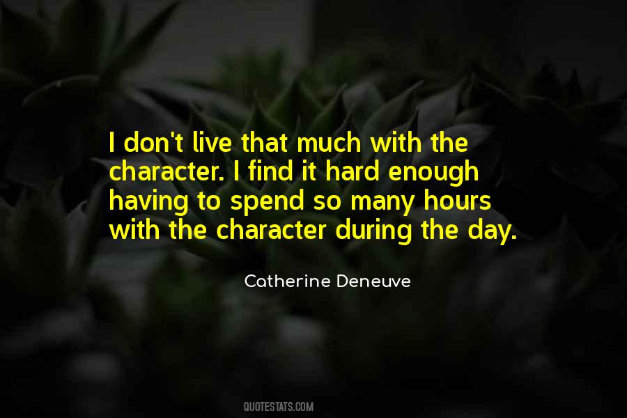 Catherine Deneuve Quotes #1126272