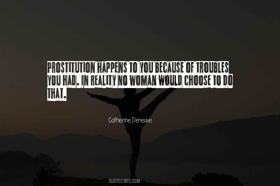 Catherine Deneuve Quotes #1272023