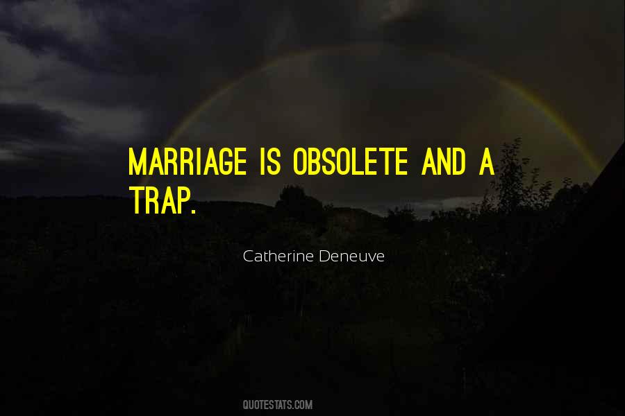 Catherine Deneuve Quotes #1531208