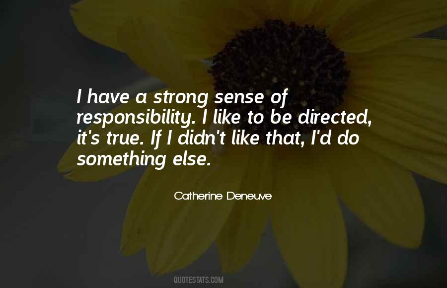 Catherine Deneuve Quotes #1580637