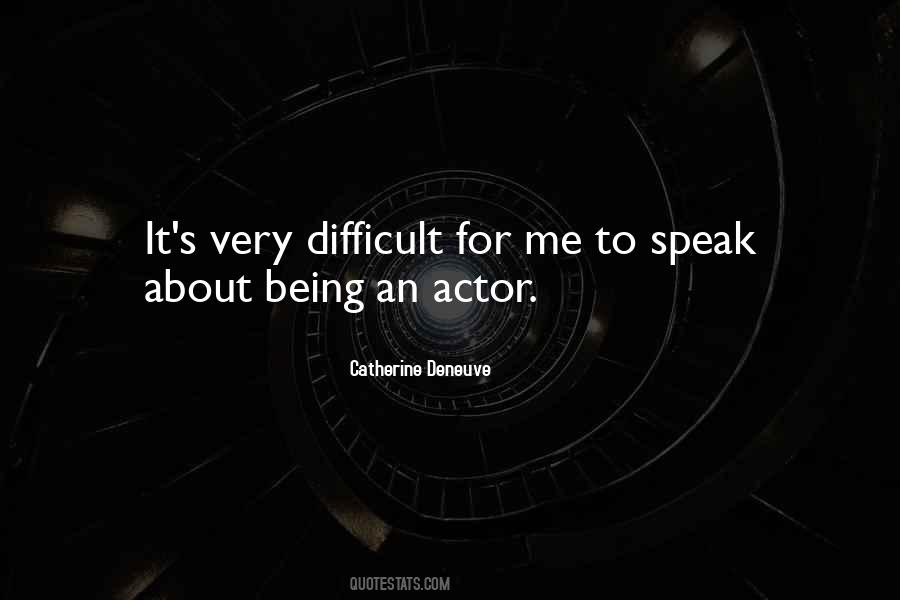Catherine Deneuve Quotes #1655603
