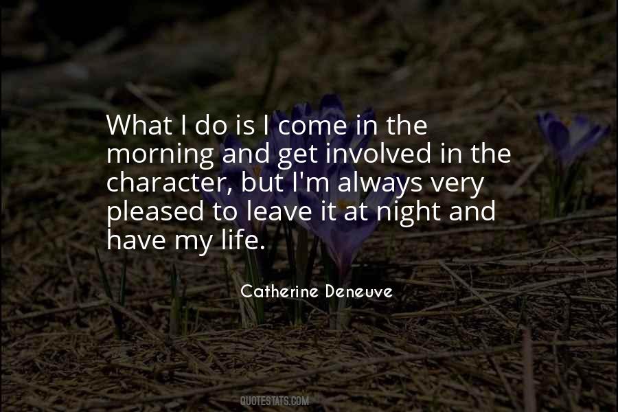 Catherine Deneuve Quotes #762285