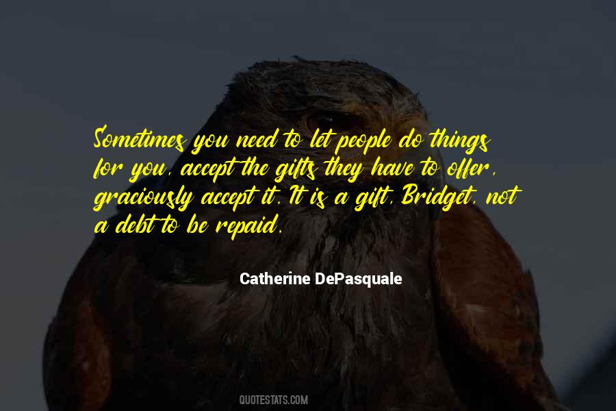 Catherine DePasquale Quotes #1776541