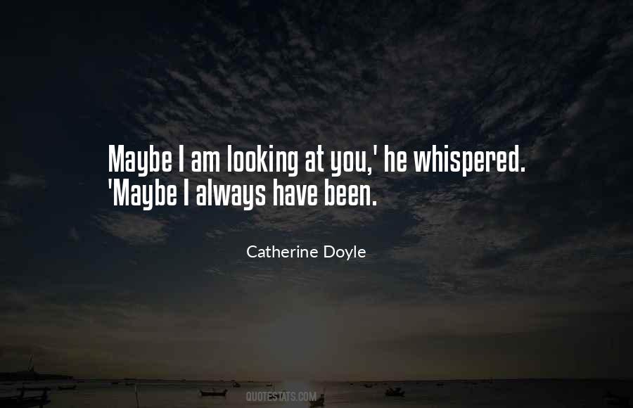 Catherine Doyle Quotes #1815367