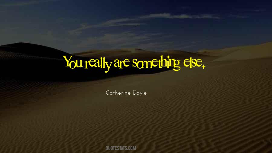 Catherine Doyle Quotes #964324