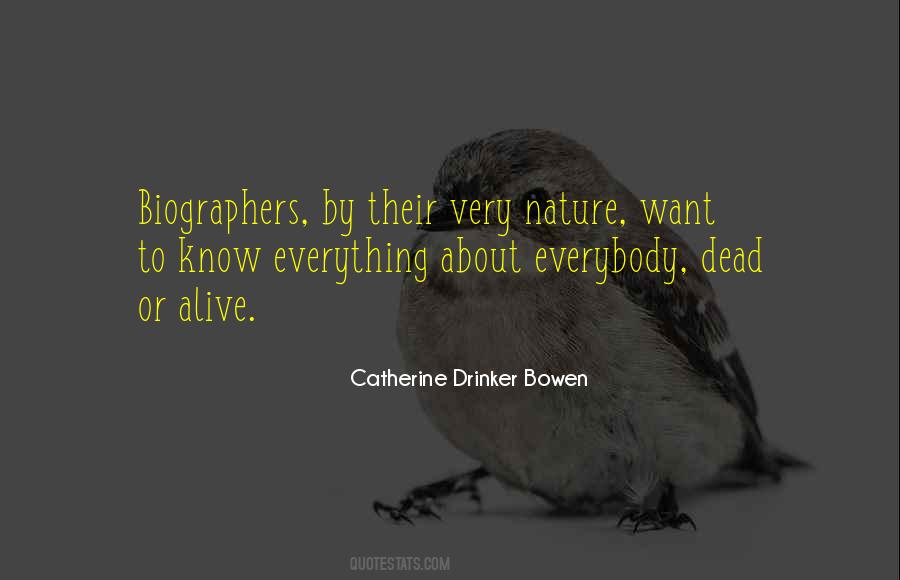 Catherine Drinker Bowen Quotes #402479