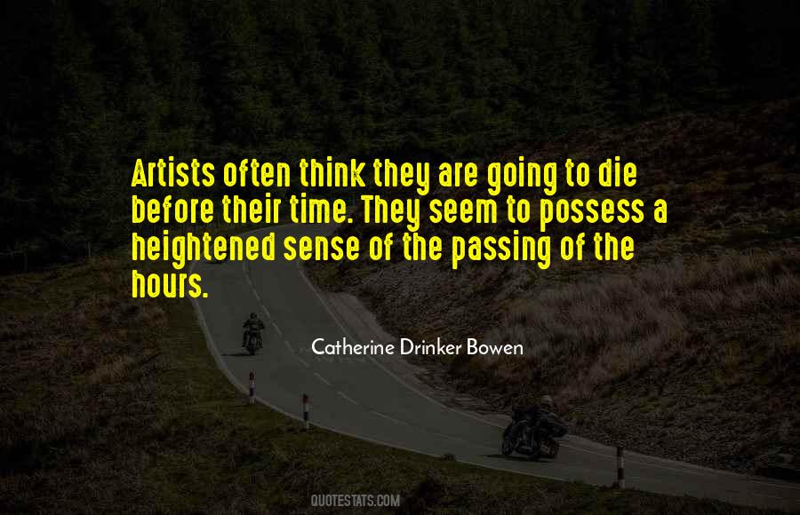 Catherine Drinker Bowen Quotes #642977