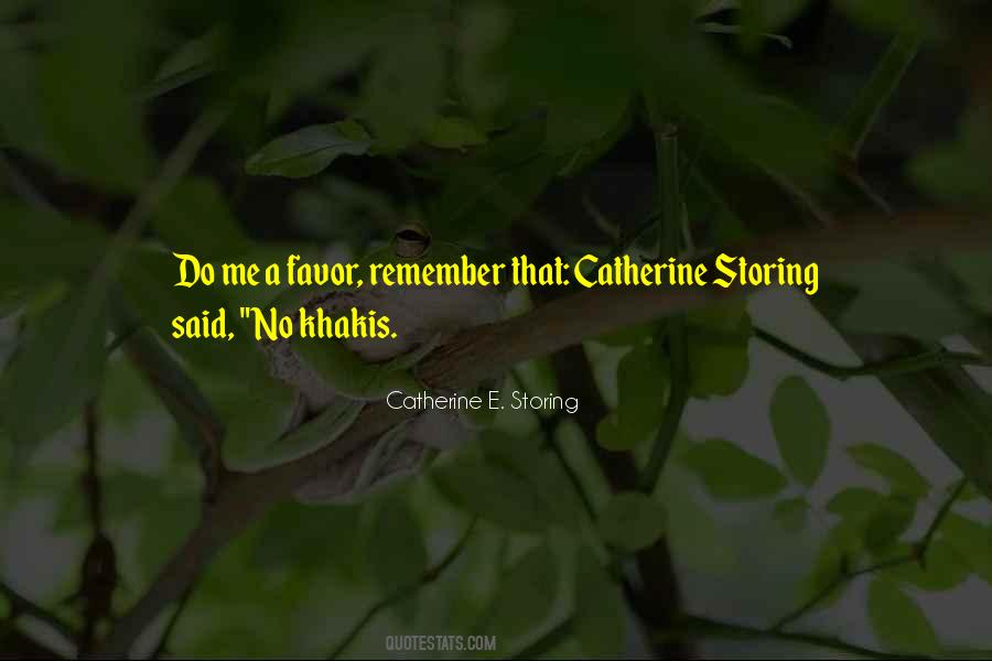 Catherine E. Storing Quotes #1173209